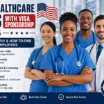 USA Healthcare Jobs With Visa Sponsorship 2026: 15+ Nursing, Medical & Care Jobs for Foreign Workers
