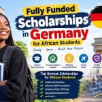Fully Funded Scholarships in Germany for African Students: Your 2027 Guide